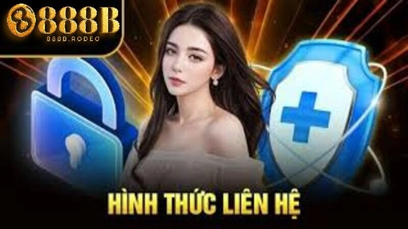 Những hình thức để liên hệ đến nhà cái